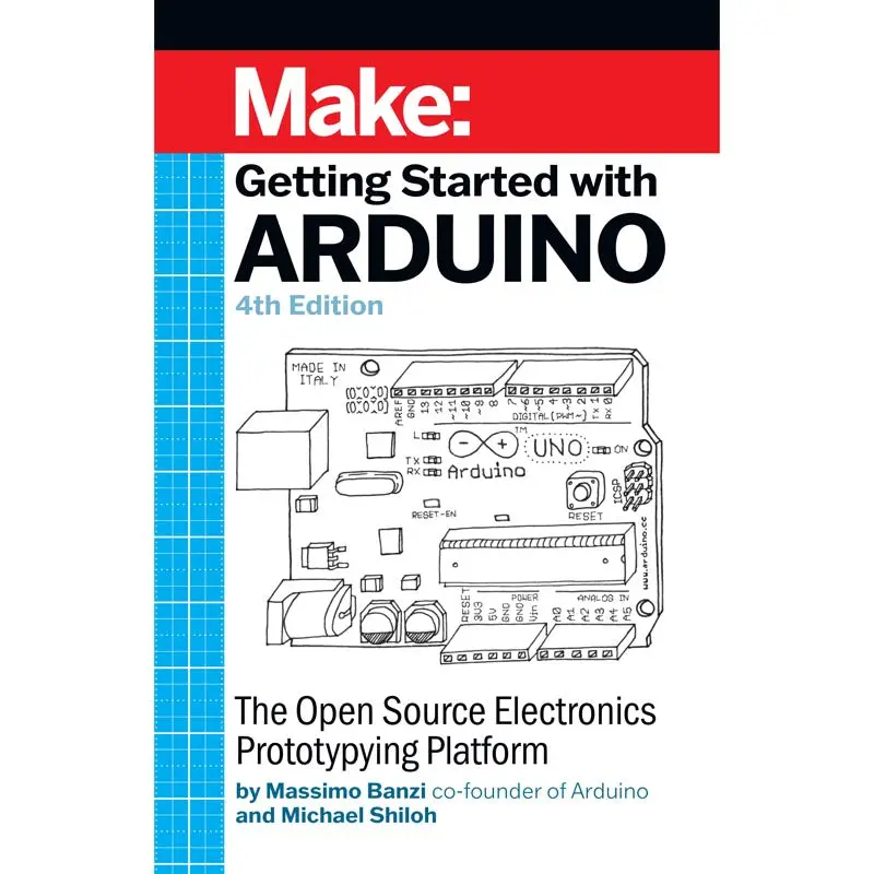 Arduino: Getting Started With Arduino – Fourth Edition By Massimo Banzi 1
